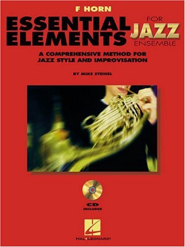 Cover Art for 9780634029875, Essential Elements for Jazz Ensemble a Comprehensive Method for Jazz Style and Improvisation by Various