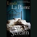 Cover Art for 9780792772811, Silent Scream (Anna Travis Mysteries) by Lynda La Plante