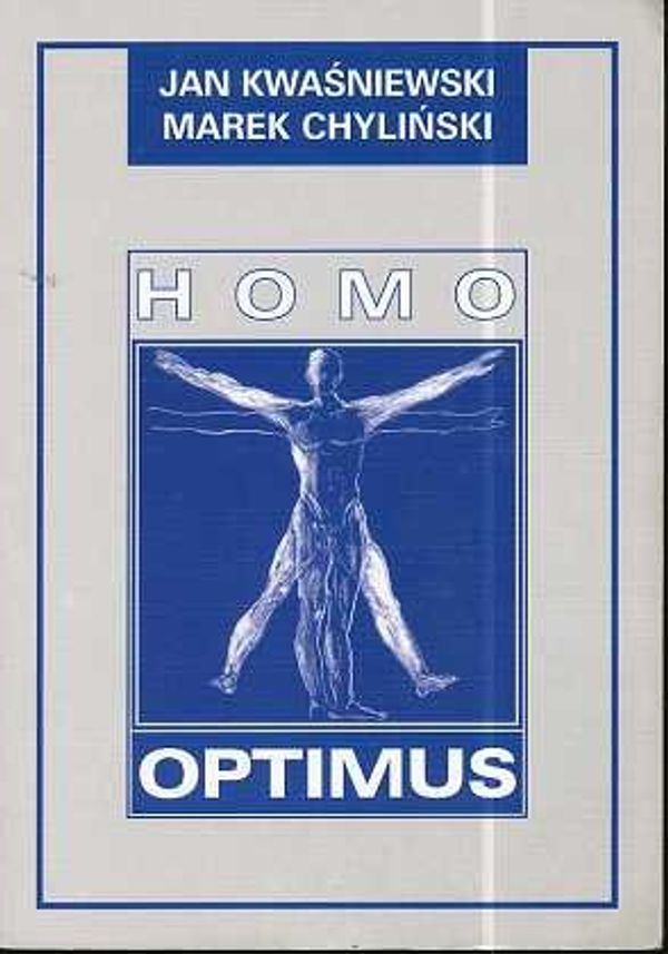 Cover Art for 9788387534165, Homo Optimus by Jan Kwasniewski