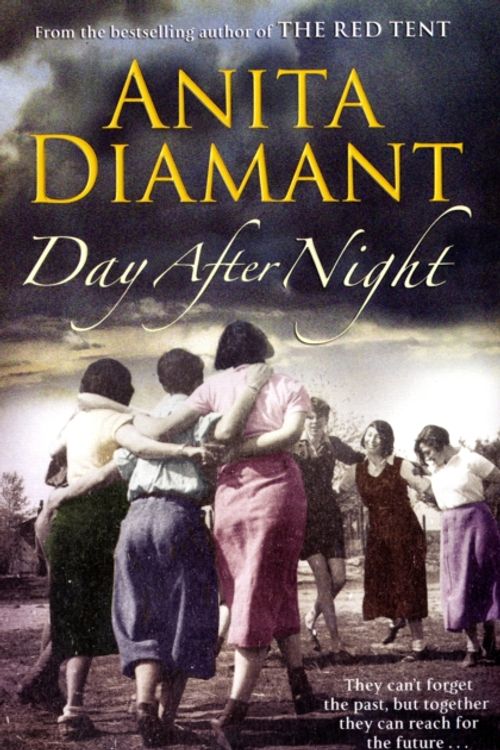 Cover Art for 9781847398611, Day After Night by Anita Diamant