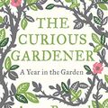 Cover Art for B00486U2M8, The Curious Gardener by Anna Pavord