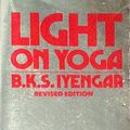 Cover Art for 9780805206104, LIGHT ON YOGA by B. K. S. Iyengar
