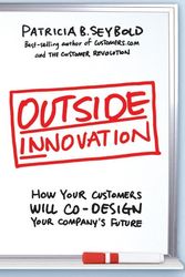 Cover Art for 9780061135903, Outside Innovation by Patricia B. Seybold
