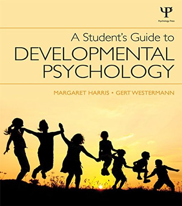 Cover Art for B00NWE4SVS, A Student's Guide to Developmental Psychology by Margaret Harris, Gert Westermann