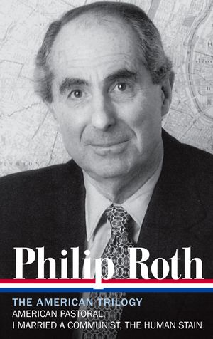 Cover Art for 9781598531039, Philip Roth: The American Trilogy 1997-2000 (LOA #220) by Philip Roth