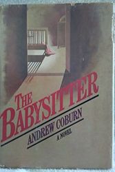 Cover Art for B000GLIATG, The Babysitter by Andrew Coburn