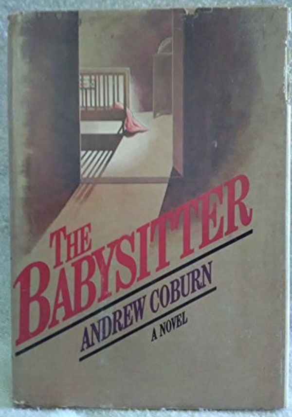 Cover Art for B000GLIATG, The Babysitter by Andrew Coburn