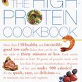 Cover Art for 9780609806739, The High-protein Cookbook by Linda West Eckhardt, Katherine West Defoyd