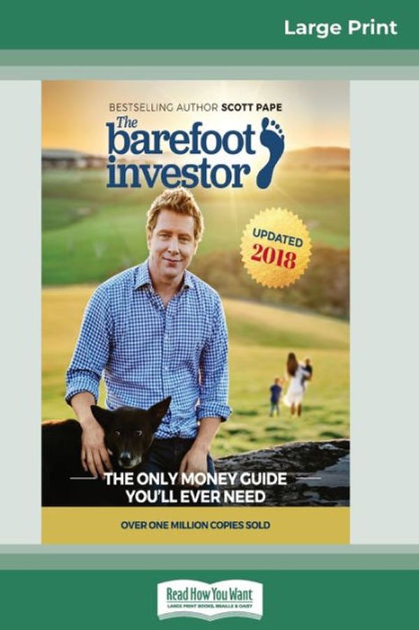 Cover Art for 9780369306210, The Barefoot Investor: The Only Money Guide You'll Ever Need (16pt Large Print Edition) by Scott Pape