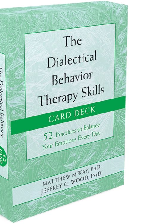 Cover Art for 9781684033980, The Dialectical Behavioral Therapy Skills Card Deck: 52 Practices to Balance Your Emotions Every Day by Matthew McKay, Jeffrey C. Wood