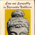Cover Art for 9788120800496, Love and Sympathy in Theravada Buddhism by Harvey B. Aronson