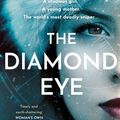 Cover Art for 9780008523039, The Diamond Eye by Kate Quinn