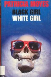 Cover Art for 9780002322843, Black Girl, White Girl by Patricia Moyes