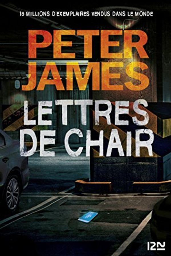 Cover Art for B06XPZNG78, Lettres de chair (French Edition) by Peter James