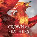 Cover Art for 9781508276630, Crown of Feathers by Simon & Schuster Audio
