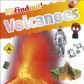 Cover Art for 9780241250242, Find Out!: Volcanoes by Dk