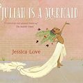 Cover Art for B095C13SNQ, Julian Is a Mermaid by Jessica Love