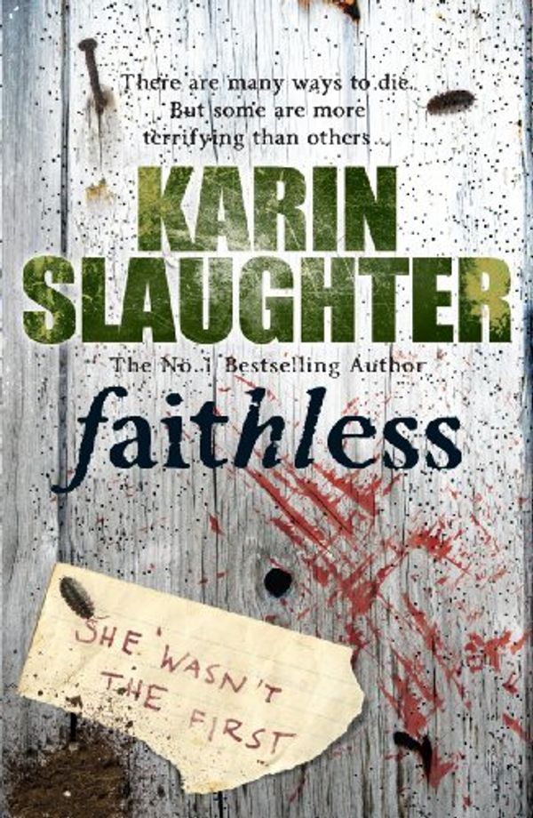 Cover Art for B0031RS3EE, Faithless: (Grant County series 5) by Karin Slaughter