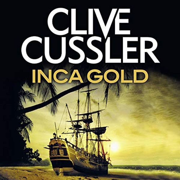Cover Art for B07QQTM2CF, Inca Gold by Clive Cussler