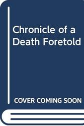 Cover Art for 9780606330404, Chronicle of a Death Foretold by Garcia Marquez, Gabriel