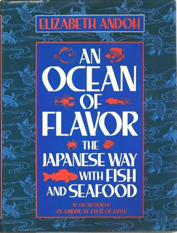 Cover Art for 9780688070618, An Ocean of Flavor by Elizabeth Andoh