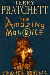 Cover Art for 9780552546935, The Amazing Maurice And His Educated Rodents: A Story of Discworld. For young Readers (Discworld Novels) by Terry Pratchett