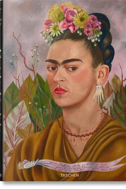 Cover Art for 9783836574204, Frida Kahlo. The Complete Paintings by Luis-Martín Lozano, Andrea Kettenmann, Marina Vázquez Ramos