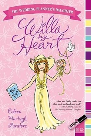 Cover Art for 9781416974703, Willa by Heart by Coleen Murtagh Paratore