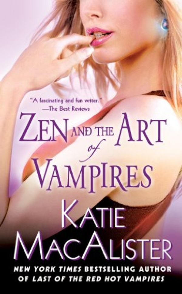 Cover Art for B0017SWSCC, Zen and the Art of Vampires: A Dark Ones Novel (Dark Ones series Book 6) by MacAlister, Katie