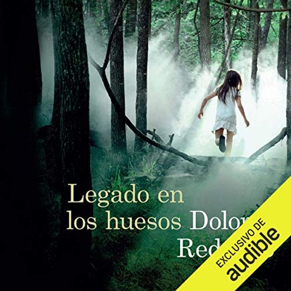 Cover Art for B07T2PB88V, Legado en los huesos [Legacy in the Bones] by Dolores Redondo