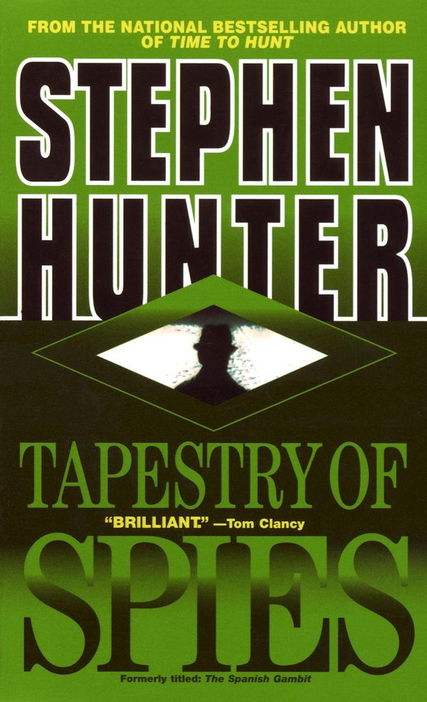 Cover Art for 9780307762900, Tapestry of Spies by Stephen Hunter