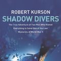 Cover Art for 9780340896433, Shadow Divers - Export by Robert Kurson