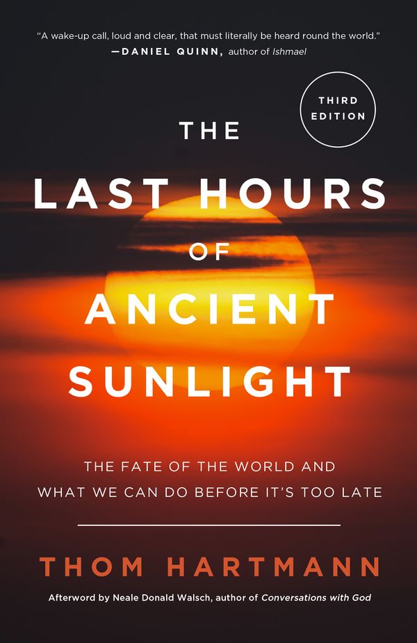 Cover Art for 9781400051571, Last Hours of Ancient Sun by Thom Hartmann