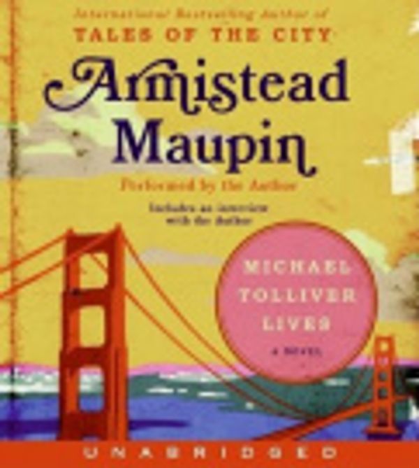 Cover Art for 9780061472930, Michael Tolliver Lives by Armistead Maupin, Armistead Maupin