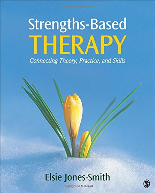 Cover Art for 9781452217925, Strengths-Based Therapy by Elsie Jones-Smith