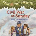 Cover Art for 9780613245968, Civil War on Sunday by Mary Pope Osborne