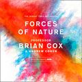 Cover Art for 9780008238049, Forces of Nature by Professor Brian Cox