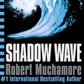 Cover Art for 9780340999745, CHERUB: Shadow Wave: Book 12 by Robert Muchamore