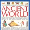 Cover Art for 9781846812415, The Childrens Illustrated Encyclopedia of The Ancient WorldStep Back in Time to Discover the Wonders of th... by JOHN HAYWOOD