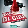 Cover Art for B06XKZ5SW9, Bad Blood (The Naturals Book 4) by Jennifer Lynn Barnes