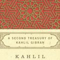Cover Art for 9781453235553, A Second Treasury of Kahlil Gibran by Anthony R. Ferris, Kahlil Gibran