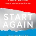 Cover Art for 9780008312657, Start Again: How We Can Fix Our Broken Politics by Unknown