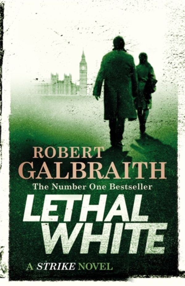 Cover Art for 9780751572858, Lethal White by Robert Galbraith