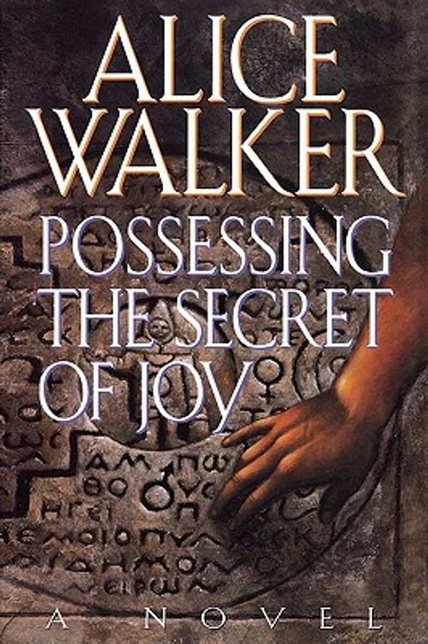 Cover Art for 9780151731527, Possessing the Secret of Joy. by Alice Walker