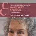 Cover Art for 9781108486354, The Cambridge Companion to Margaret Atwood by Coral Ann Howells
