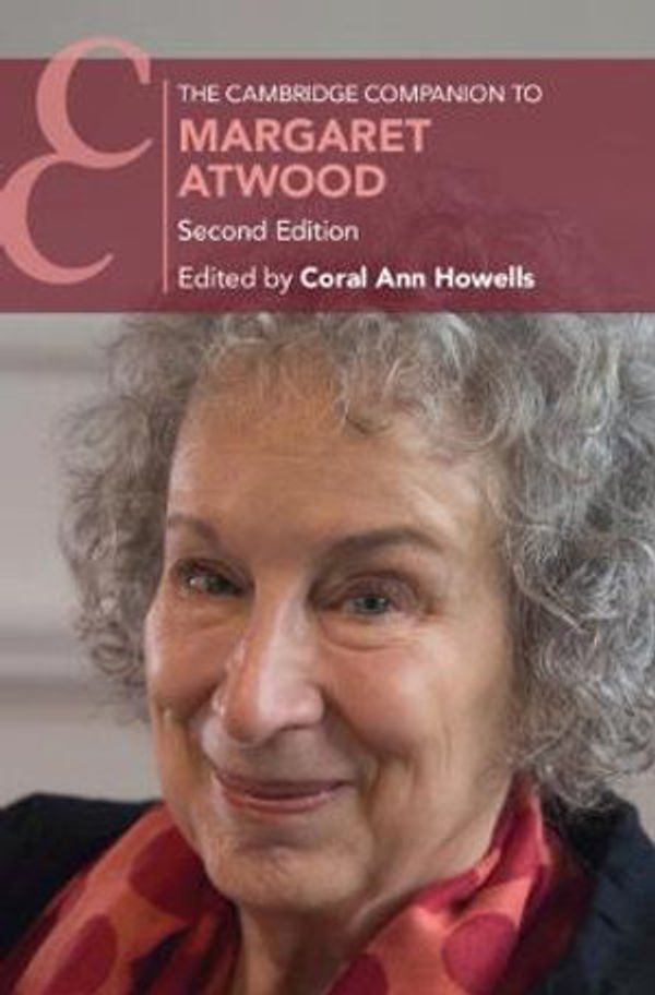 Cover Art for 9781108486354, The Cambridge Companion to Margaret Atwood by Coral Ann Howells