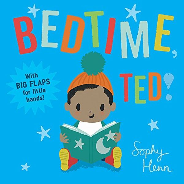 Cover Art for 9781419727573, Bedtime, Ted! by Sophy Henn