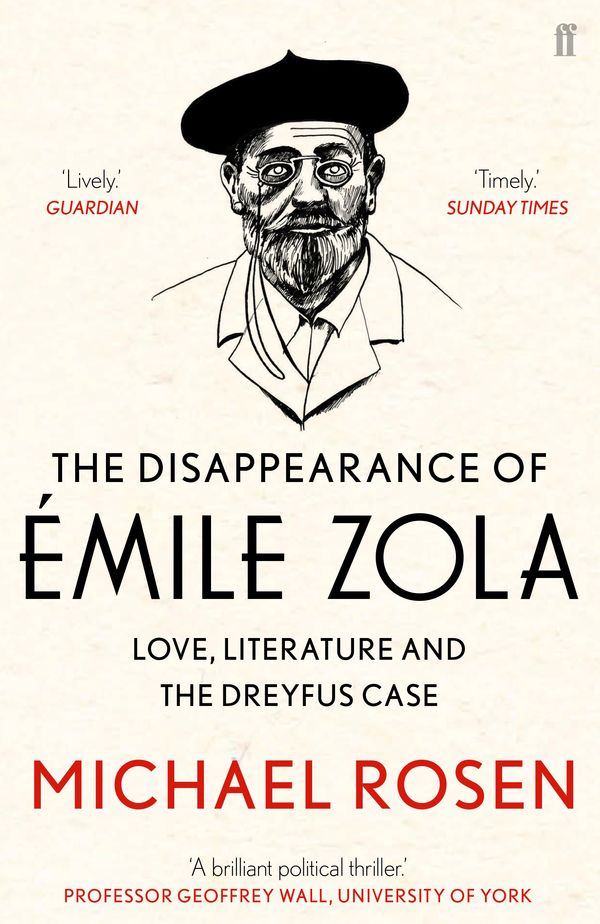 Cover Art for 9780571312023, The Disappearance of Emile Zola by Michael Rosen