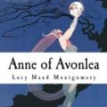 Cover Art for 9781546599371, Anne of Avonlea by L. M. Montgomery