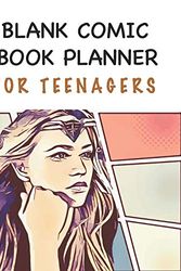 Cover Art for 9798606662548, Blank Comic Book Planner For Teenagers: 5 Panel Layout Journal for Teenage Animators & Creative Storytellers | Draw Amazing Comics by Forty Two Publishing